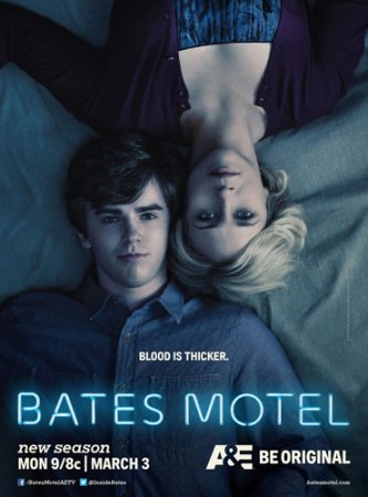 Мотель Бейтса / Bates Motel Мотель Бейтса / Bates Motel