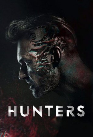 Охотники / Hunters (2016) Охотники / Hunters (2016)