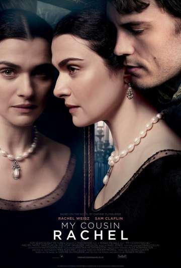 Моя кузина Рэйчел / My Cousin Rachel (2017) Моя кузина Рэйчел / My Cousin Rachel (2017)