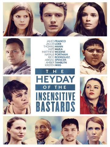 Расцвет бесчувственных ублюдков / The Heyday of the Insensitive Bastards (2015) Расцвет бесчувственных ублюдков / The Heyday of the Insensitive Bastards (2015)