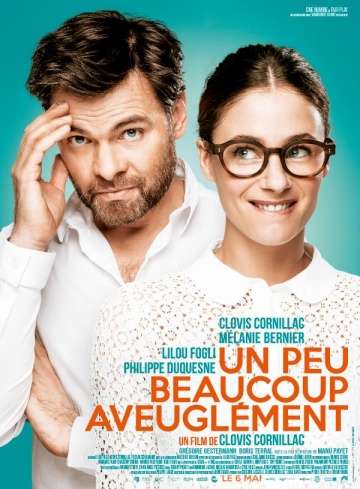 Мало, много, слепо / Un peu, beaucoup, aveuglément! (2015) Мало, много, слепо / Un peu, beaucoup, aveuglément! (2015)