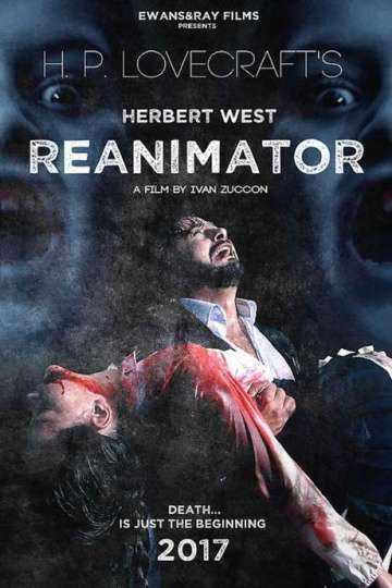 Герберт Уэст: Рениматор / Herbert West: Re-Animator (2017) Герберт Уэст: Рениматор / Herbert West: Re-Animator (2017)