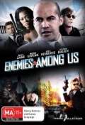 Враги среди нас / Enemies Among Us (2010) Враги среди нас / Enemies Among Us (2010)