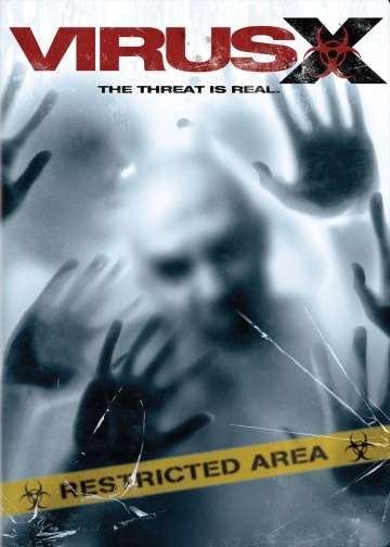 Вирус Х / Virus X (2010) Вирус Х / Virus X (2010)