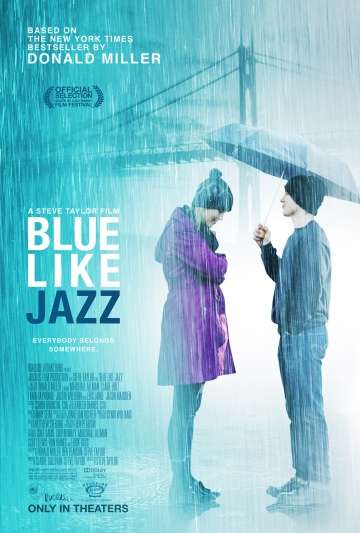 Грустный как джаз / Blue Like Jazz (2012) Грустный как джаз / Blue Like Jazz (2012)
