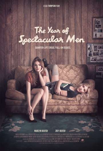 Год впечатляющего человека / The Year of Spectacular Men (2017) Год впечатляющего человека / The Year of Spectacular Men (2017)
