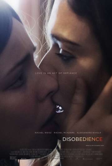 Неповиновение / Disobedience (2017) Неповиновение / Disobedience (2017)