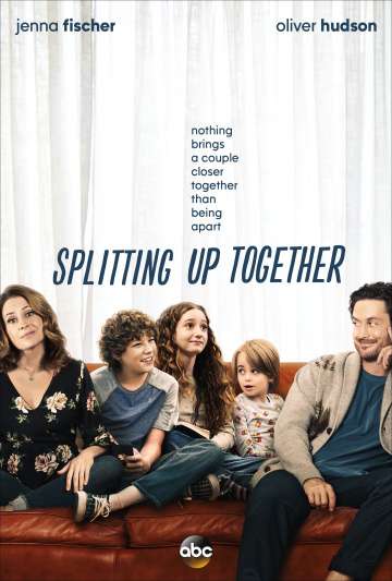 Разделенные вместе / Splitting Up Together (2018) Разделенные вместе / Splitting Up Together (2018)