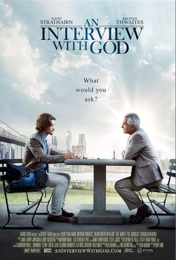 Интервью с Богом / An Interview with God (2018) Интервью с Богом / An Interview with God (2018)