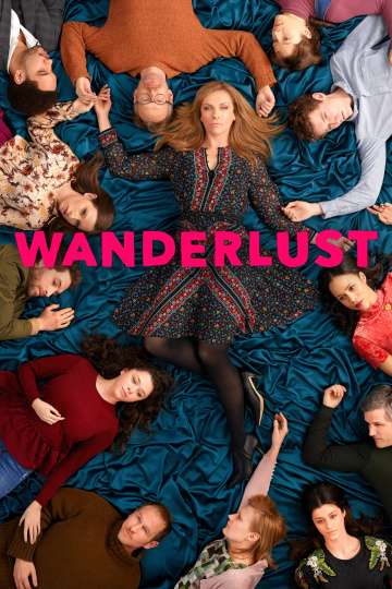 Жажда странствий / Wanderlust (2018) Жажда странствий / Wanderlust (2018)