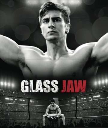 Стеклянная челюсть / Glass Jaw (2018) Стеклянная челюсть / Glass Jaw (2018)
