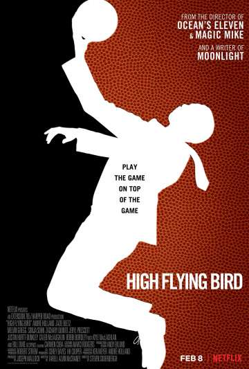 Птица высокого полёта / High Flying Bird (2019) Птица высокого полёта / High Flying Bird (2019)