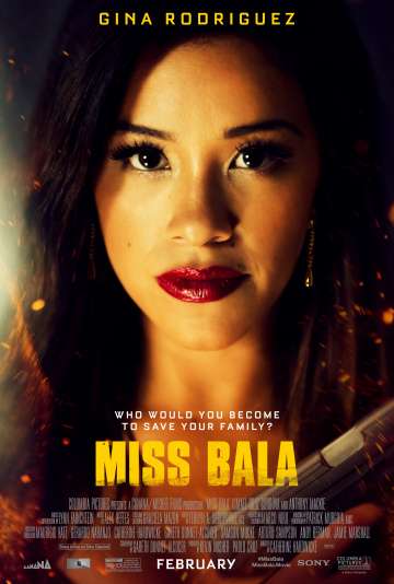 Мисс Пуля / Miss Bala (2019) Мисс Пуля / Miss Bala (2019)