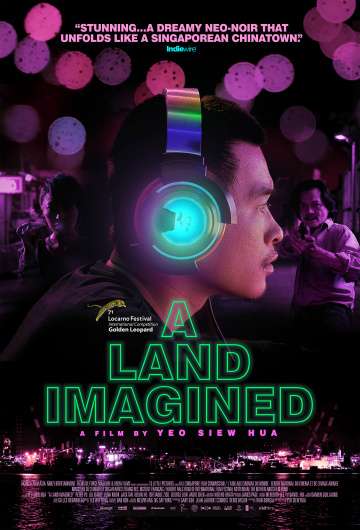 Воображаемая земля / A Land Imagined (2018) Воображаемая земля / A Land Imagined (2018)
