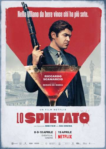Безжалостный / Lo spietato (2019) Безжалостный / Lo spietato (2019)