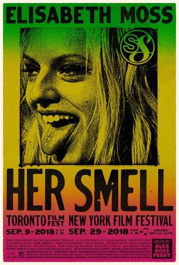 Её запах / Her Smell (2018) Её запах / Her Smell (2018)