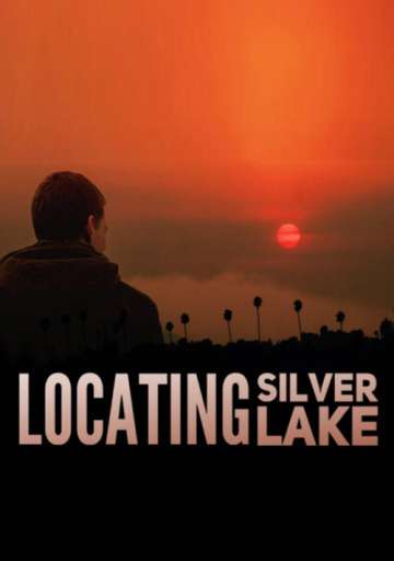 В поисках серебряного озера / Locating Silver Lake (2018) В поисках серебряного озера / Locating Silver Lake (2018)