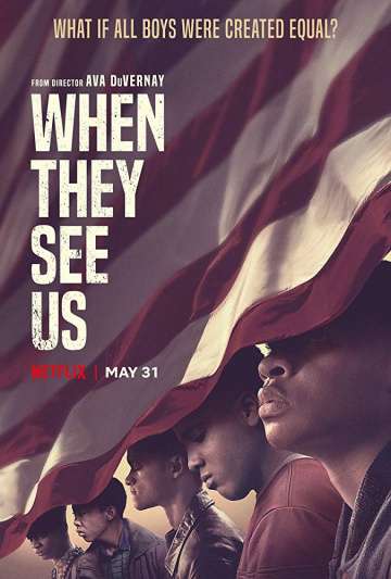 Когда они нас увидят / When They See Us (2019) Когда они нас увидят / When They See Us (2019)