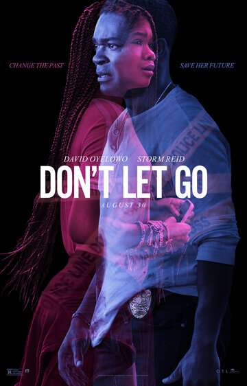 Не отпускай / Don't Let Go (2019) Не отпускай / Don't Let Go (2019)