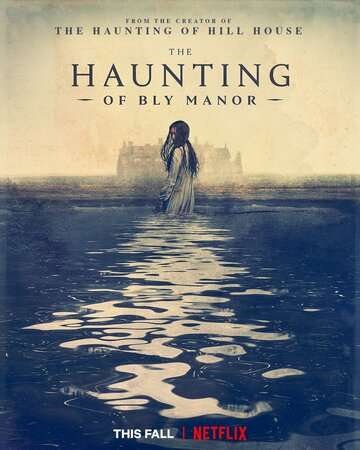 Призраки усадьбы Блай / The Haunting of Bly Manor (2020) Призраки усадьбы Блай / The Haunting of Bly Manor (2020)