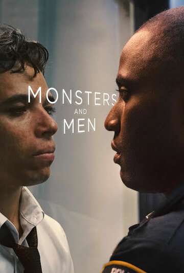 Монстры и люди / Monsters and Men (2018) Монстры и люди / Monsters and Men (2018)