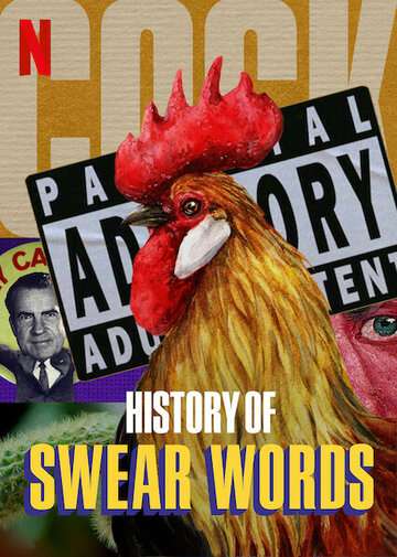 История бранных слов / History of Swear Words (2021) История бранных слов / History of Swear Words (2021)