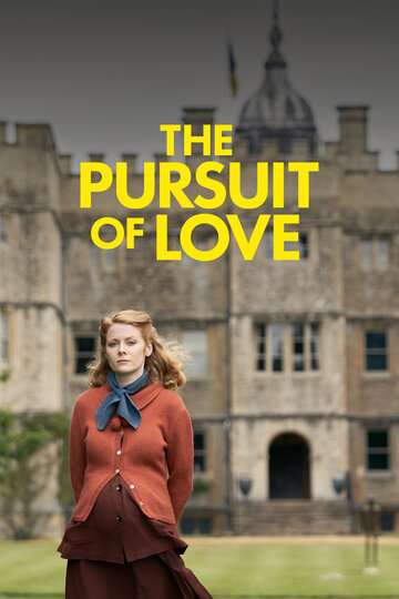 В поисках любви / The Pursuit of Love (2021) В поисках любви / The Pursuit of Love (2021)