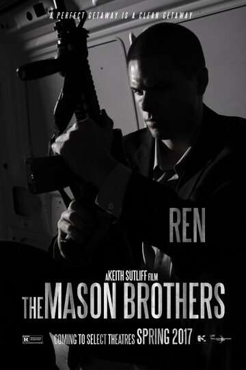 Братья Мейсон / The Mason Brothers (2017) Братья Мейсон / The Mason Brothers (2017)