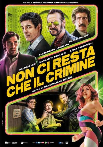Однажды в Риме / Non ci resta che il crimine (2019) Однажды в Риме / Non ci resta che il crimine (2019)