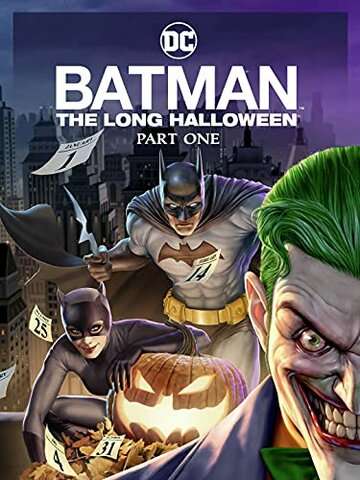 Бэтмен: Долгий Хэллоуин. Часть 1 / Batman: The Long Halloween, Part One (2021) Бэтмен: Долгий Хэллоуин. Часть 1 / Batman: The Long Halloween, Part One (2021)