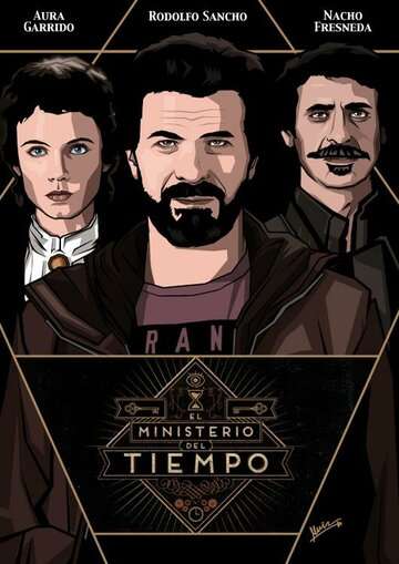 Министерство времени / El ministerio del tiempo (2015) Министерство времени / El ministerio del tiempo (2015)