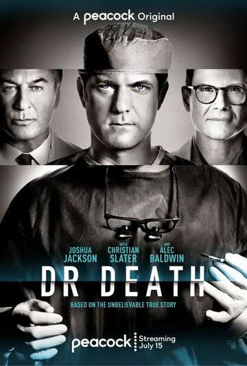 Плохой доктор / Dr. Death (2021) Плохой доктор / Dr. Death (2021)