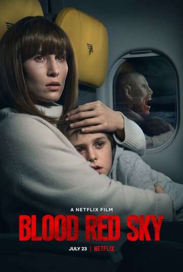 Кроваво-красное небо / Blood Red Sky (2021) Кроваво-красное небо / Blood Red Sky (2021)