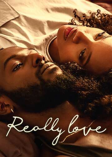 Правда любить / Really Love (2020) Правда любить / Really Love (2020)
