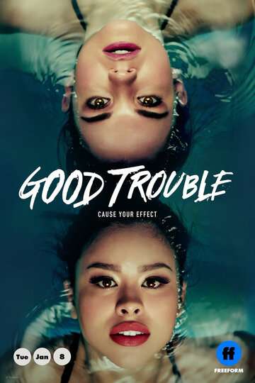 Приятные хлопоты / Good Trouble (2019) Приятные хлопоты / Good Trouble (2019)