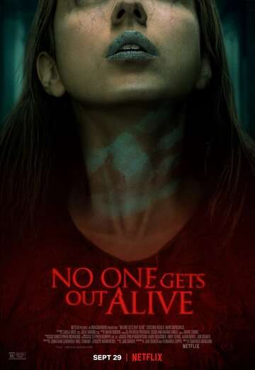 Никто не уйдёт живым / No One Gets Out Alive (2021) Никто не уйдёт живым / No One Gets Out Alive (2021)