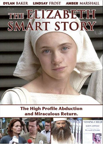 Похищение Элизабет Смарт / The Elizabeth Smart Story (2003)