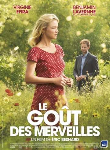 Вкус чудес / Le gout des merveilles (2015)