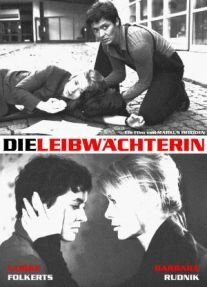 Телохранительница / Die Leibwachterin (2005)