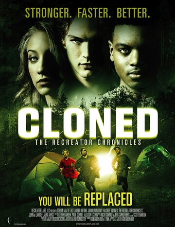Создающий заново / CLONED: The Recreator Chronicles (2012)