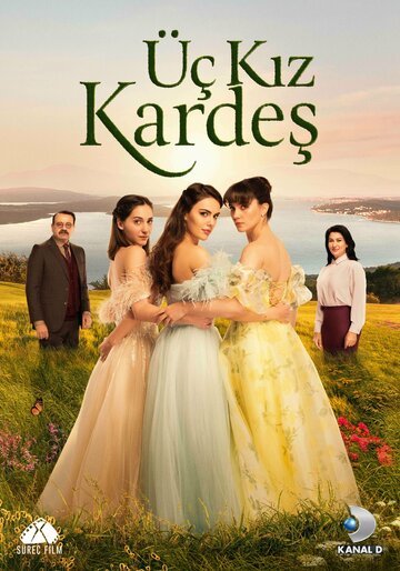 Три сестры / Uc Kiz Kardes (2022)